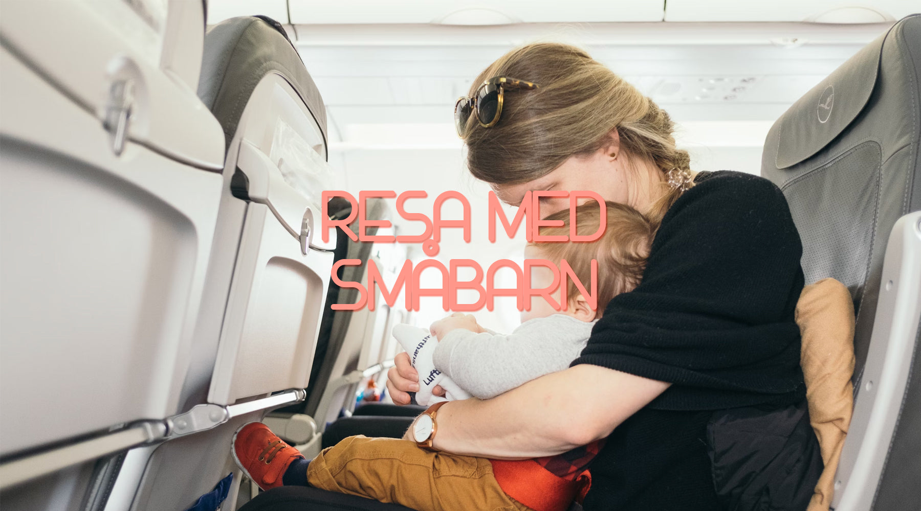 Resa med småbarn – Tips för en smidig och säker resa till jul
