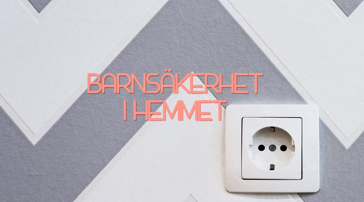 Barnsäkerhet hemma – checklista rum för rum