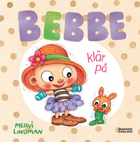 Thumbnail for Bonnier Bebbe klär på