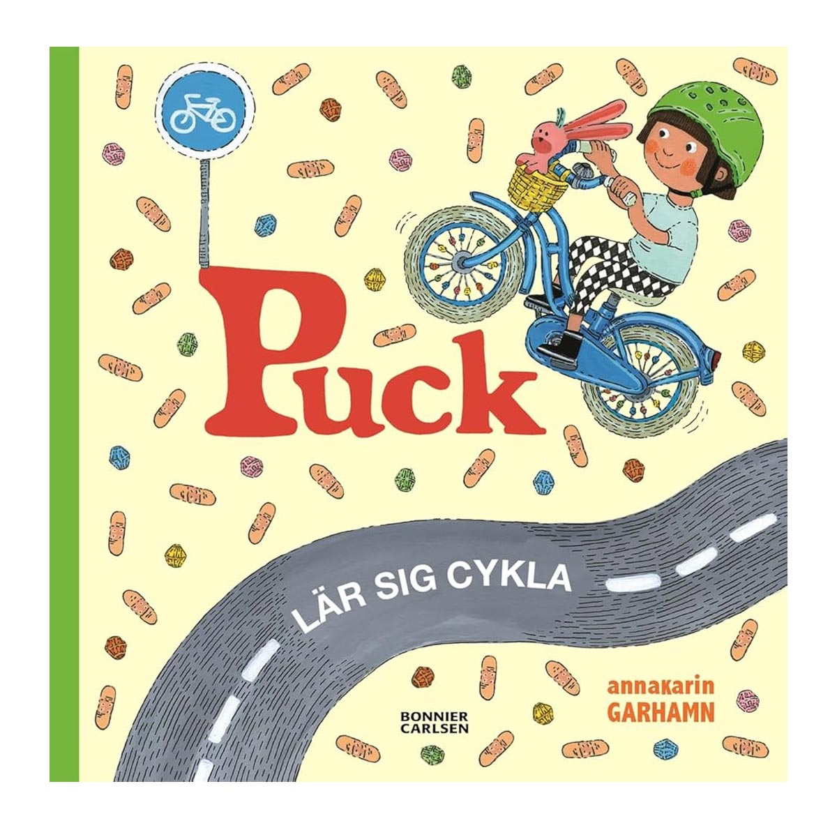 Puck lär sig cykla av Anna-Karin Garhamn (Inbunden, 32 sidor)