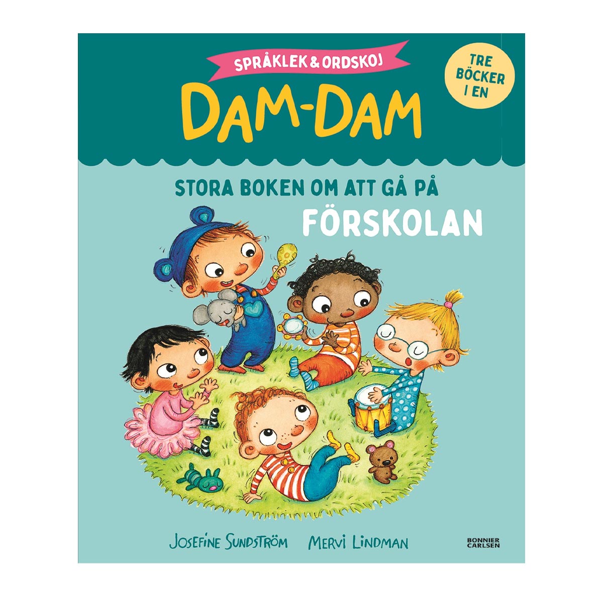 Stora boken om att gå på förskolan av Josefine Sundström (Inbunden, 140 sidor)