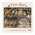 Titta djur! av Elsa Beskow (Boardbook, 16 sidor)