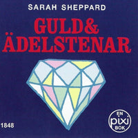 Thumbnail for Guld och ädelstenar av Sarah Sheppard (Pixibok)