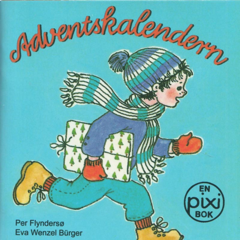 Adventskalendern av Per Flyndersø och Eva Wenzel Bürger (Pixibok)