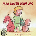 Alla sover utom jag av Jonas Bullas Jansson (Pixibok)