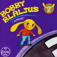 Thumbnail for Bobby Blåljus i mörkret av Louise Jacobsson (Pixibok)