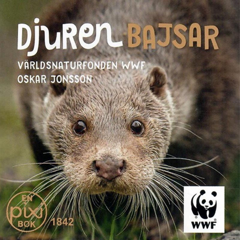 Djuren bajsar av WWF Världsnaturfonden och Oskar Jonsson (Pixibok)