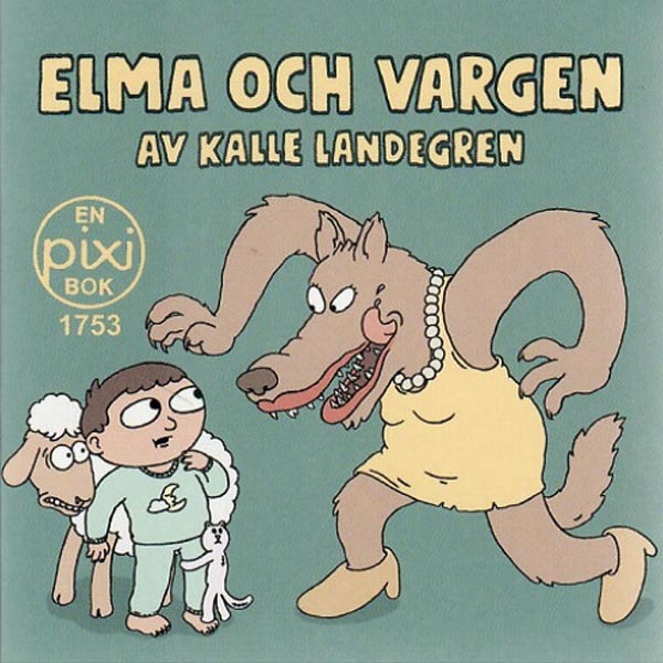 Elma och vargen av Kalle Landegren (Pixibok)