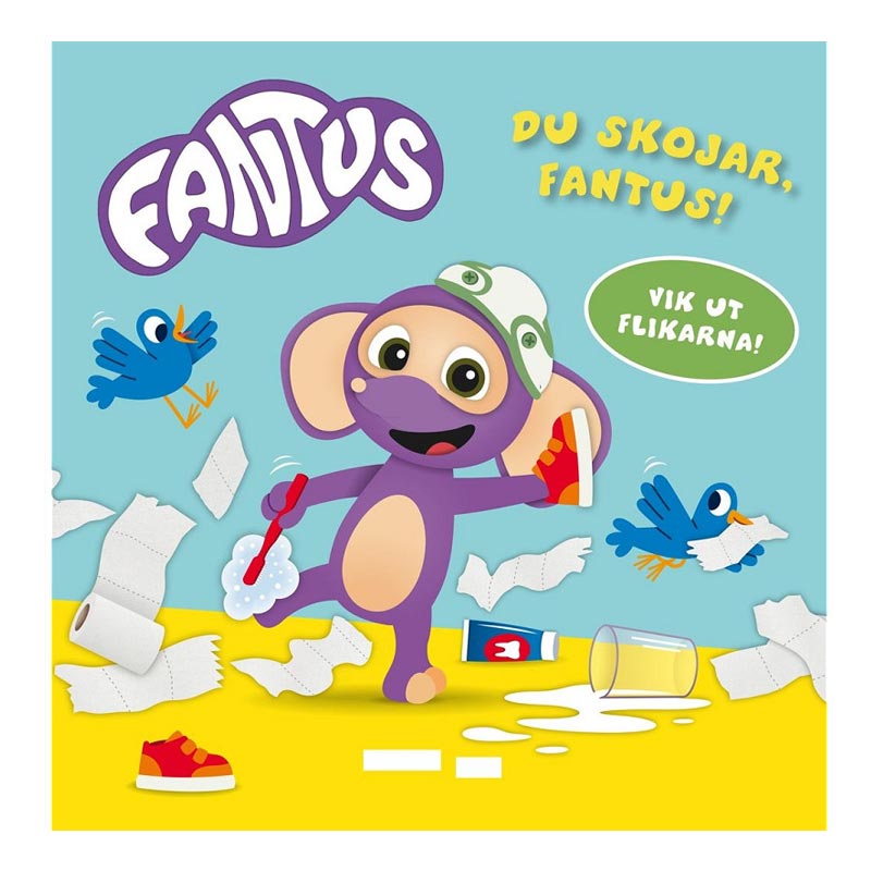 Du skojar, Fantus!