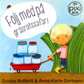 Följ med på gräsrotssafari av Grethe Rottböll och Anna-Karin Garhamn (Pixibok)