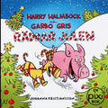 Harry Halmbock och Garbo Gris räddar julen av Johanna Kristiansson (Pixibok)