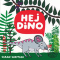 Hej Dino av Sarah Sheppard (Pixibok)