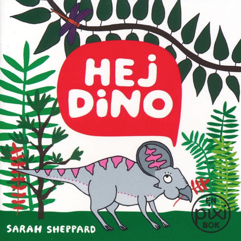 Hej Dino av Sarah Sheppard (Pixibok)