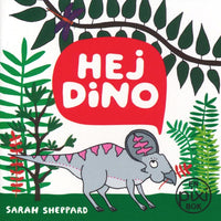 Thumbnail for Hej Dino av Sarah Sheppard (Pixibok)