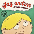 Jag undrar … av Kalle Landegren (Pixibok)