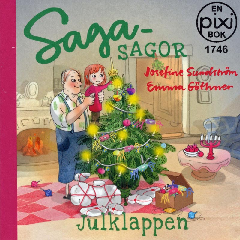 Sagasagor Julklappen av Josefine Sundström och Emma Göthner (Pixibok)