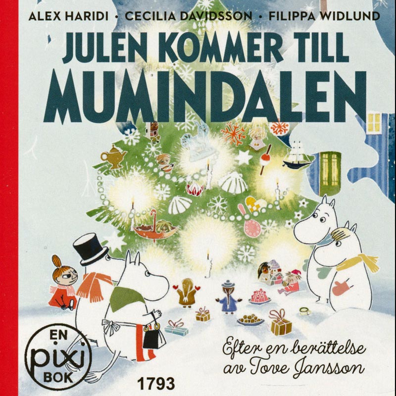 Julen kommer till Mumindalen av Tove Jansson (Pixibok)