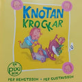 Knotan krockar av Per Bengtsson och Per Gustavsson (Pixibok)