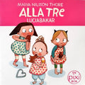 Alla tre luciabakar av Maria Nilsson Thore (Pixibok)