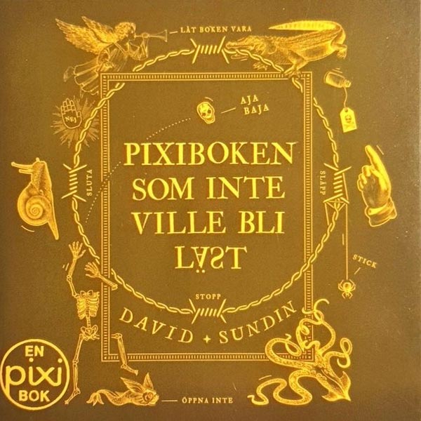 Pixiboken som inte vill bli läst av David Sundin (Pixibok)
