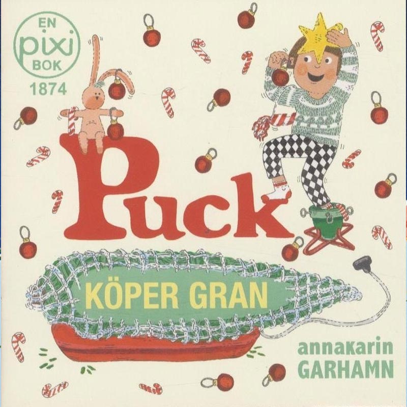 Puck köper gran av Anna-Karin Garhamn (Pixibok)