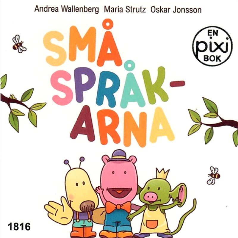 Småspråkarna av Maria Strutz, Andrea Wallenberg och Oskar Jonsson (Pixibok)