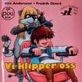 Vi klipper oss av Nils Andersson och Fredrik Dimrå (Pixibok)