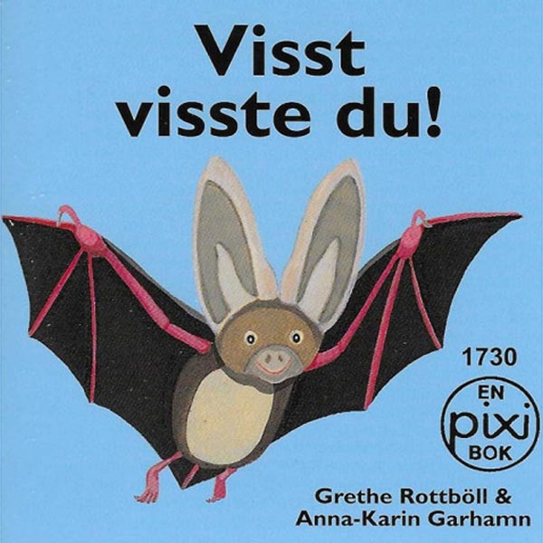 Visst visste du! av Grethe Rottböll och Anna-Karin Garhamn (Pixibok)